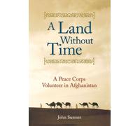 John Sumser A Land Without Time (Tascabile)