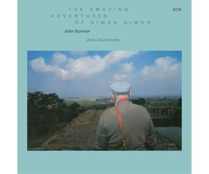John Surman/Jack DeJohnette The Amazing Adventures of Simon Simon Album