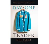 John Sussex Day One Trader (Copertina rigida)