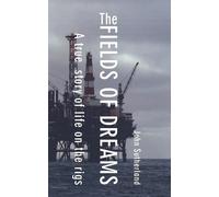 John Sutherland The Fields of Dreams (Tascabile)