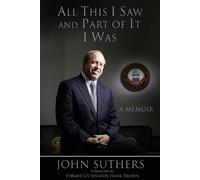 John Suthers All This I Saw and Part of It I Was (Tascabile)