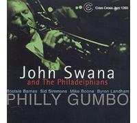 John Swana And The Philadelphians Philly Gumbo (CD) Album