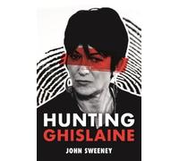 John Sweeney Hunting Ghislaine (Copertina rigida)