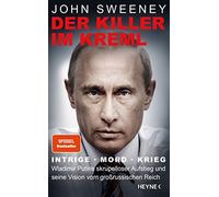 John Sweeney Ul Der Killer im Kreml: Intrige, Mord, Krieg - Wladimir (Tascabile)