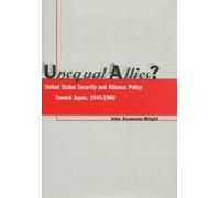 John Swenson-Wright Unequal Allies? (Copertina rigida)