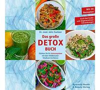 John Switzer Jo Dr. med. John Switzer Das große DETOX BUCH: Stärken (Tascabile)