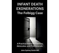 John Sydney Smith Infant Death Exonerations (Tascabile) John Smith