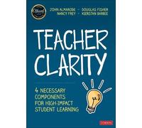 John T. Almarode Douglas Fisher Nancy Frey Kierstan Teacher Clarity (Tascabile)