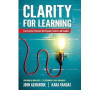 John T. Almarode Kara L. Vandas Clarity for Learning (Tascabile)