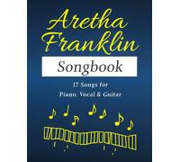 John T. Aretha Franklin Songbook: 17 Songs for Piano, Vocal & Guitar (Tascabile)