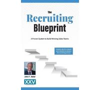 John T Baier The Recruiting Blueprint (Tascabile)