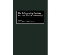 John T. Barber Alice The Information Society and the Black C (Copertina rigida)