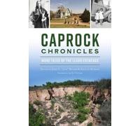 John T. Becker Paul Carlson D Caprock Chronicles: More Tales of the (Tascabile)