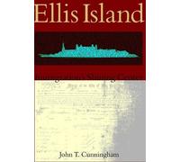 John T. Cunningham Ellis Island (Tascabile)