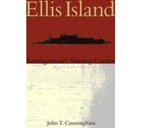 John T. Cunningham Ellis Island (Tascabile)