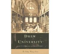 John T. Cunningham Regina Diverio Drew University (Tascabile) College History