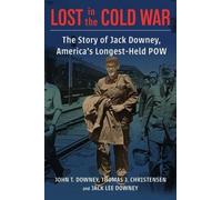 John T. Downey Thomas Christensen Jack Dow Lost in the Cold (Copertina rigida)