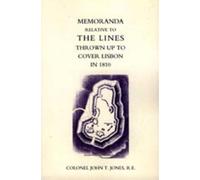 John T. Jones Memoranda Relative to the Lines Thrown Up to Cover Lis (Tascabile)