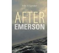 John T. Lysaker After Emerson (Copertina rigida) American Philosophy