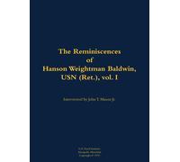 John T. Mason The Reminiscences of Hanson Weightman Baldwin, (Copertina rigida)