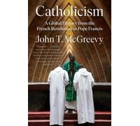 John T. McGreevy Catholicism (Tascabile)