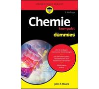 John T. Moore Chemie kompakt für Dummies (Tascabile) Für Dummies