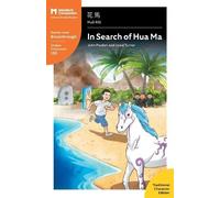 John T Pasden Jared T Turner In Search of Hua Ma (Tascabile) Mandarin Companion