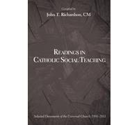 John T Richardson Readings in Catholic Social Teaching (Tascabile)
