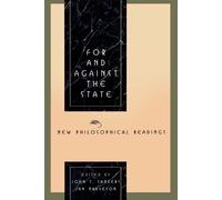 John T. Sanders For and Against the State (Tascabile)