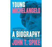 John T. Spike Young Michelangelo (Copertina rigida)