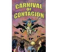 John T. West Judy Diamond Bob Hall Carnival of Contagion (Tascabile)