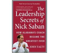 John Talty The Leadership Secrets of Nick Saban (Copertina rigida)