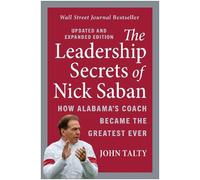 John Talty The Leadership Secrets of Nick Saban, Updated and Expande (Tascabile)