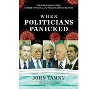 John Tamny When Politicians Panicked (Copertina rigida)