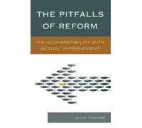 John Tanner The Pitfalls of Reform (Copertina rigida)