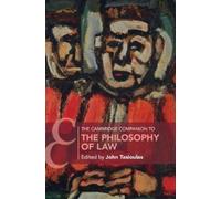 John Tasioulas The Cambridge Companion to the Philosophy of Law (Tascabile)