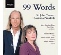 John Tavener Sir John Tavener/Roxanna Panufnik: 99 Words (CD) Album