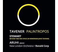 John Tavener Tavener: Palintropos/Michael Stewart: Beyond Time and Space... (CD)