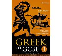 John Taylor Greek to GCSE: Part 1 (Tascabile)