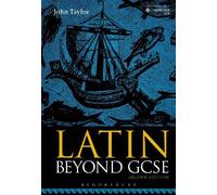 John Taylor Latin Beyond GCSE (Tascabile)