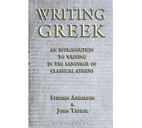 John Taylor Stephen Anderson Writing Greek (Tascabile)