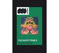 John Tebbutt The La De Da's The Happy Prince (Tascabile) 33 1/3 Oceania