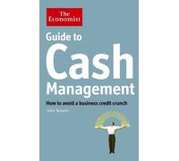 John Tennent The Economist Guide to Cash Management (Tascabile)