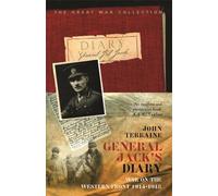 John Terraine General Jack's Diary 1914-18 (Tascabile) W&N Military
