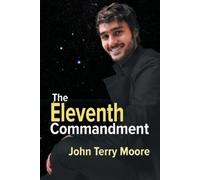 John Terry Moore The Eleventh Commandment (Tascabile)