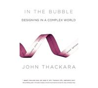 John Thackara In the Bubble (Tascabile)