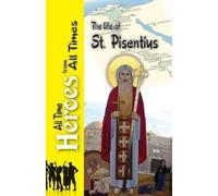 John The Elder The Life of St Pisentius (Tascabile)