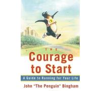John "The Penguin" Bingham The Courage To Start (Tascabile)