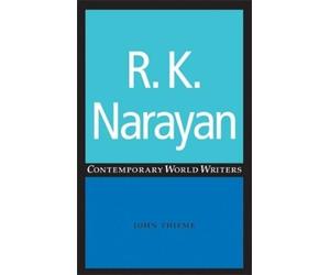 John Thieme R. K. Narayan (Copertina rigida) Contemporary World Writers