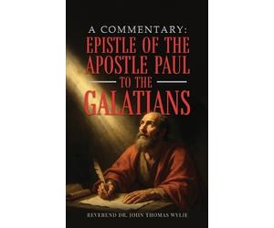 John Thomas Wylie A Commentary (Tascabile)